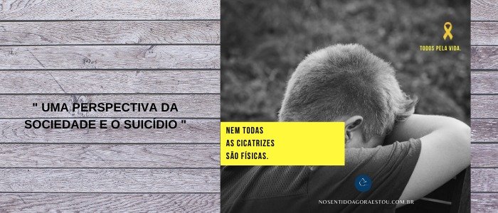 Uma perspectiva da sociedade e o suicídio